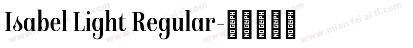 Isabel Light Regular字体转换